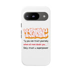Tough Cases iPhone Case, Inspirational Phone Cover, Motivational Case, Self-Trust Gift, Unique Phone Accessory