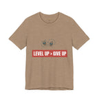 Motivational Graphic Tee - Level Up > Give Up