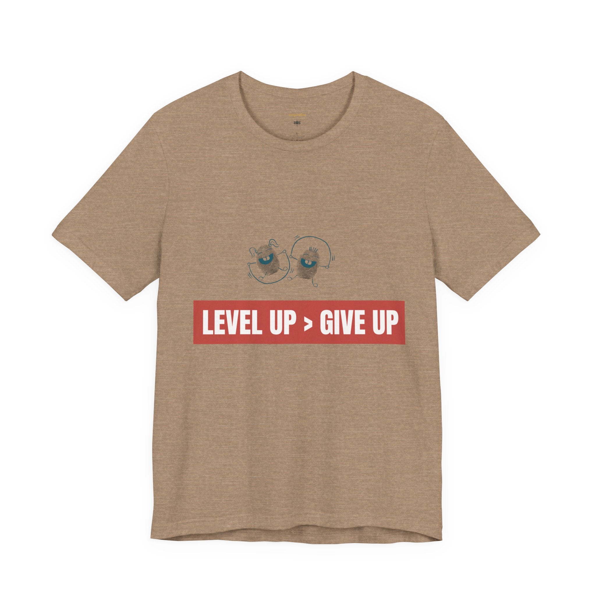Motivational Graphic Tee - Level Up > Give Up
