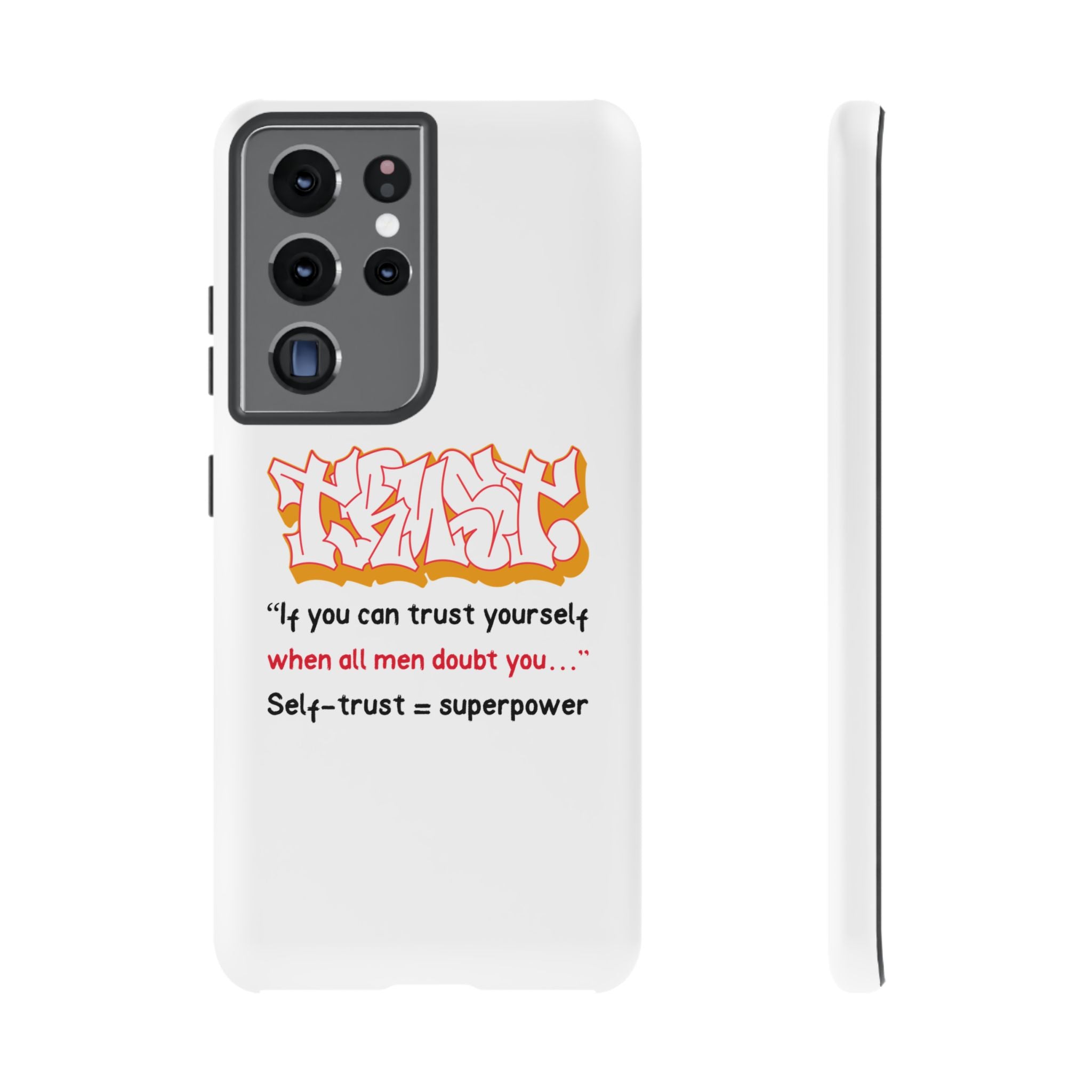 Tough Cases iPhone Case, Inspirational Phone Cover, Motivational Case, Self-Trust Gift, Unique Phone Accessory