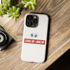 Tough Cases Phone Case, Motivational Gift for Gamers, Fitness Enthusiasts, Level Up Themed, Unique Phone Accessories, Work Hard Play Hard