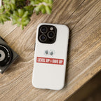 Tough Cases Phone Case, Motivational Gift for Gamers, Fitness Enthusiasts, Level Up Themed, Unique Phone Accessories, Work Hard Play Hard