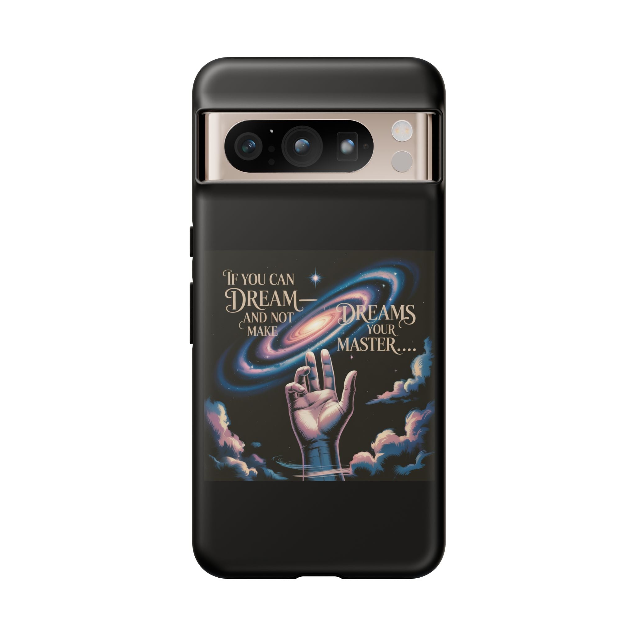 Dream-Inspired Phone Case, Inspirational Phone Cover, Galaxy Design Case, Unique Gift for Dreamers, Motivational Phone Accessory