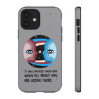 Inspirational Phone Case, Quote Phone Cover, Tough Phone Case, Motivational Cell Phone Accessory, Gift for Friends