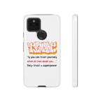 Tough Cases iPhone Case, Inspirational Phone Cover, Motivational Case, Self-Trust Gift, Unique Phone Accessory
