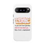 Tough Cases iPhone Case, Inspirational Phone Cover, Motivational Case, Self-Trust Gift, Unique Phone Accessory