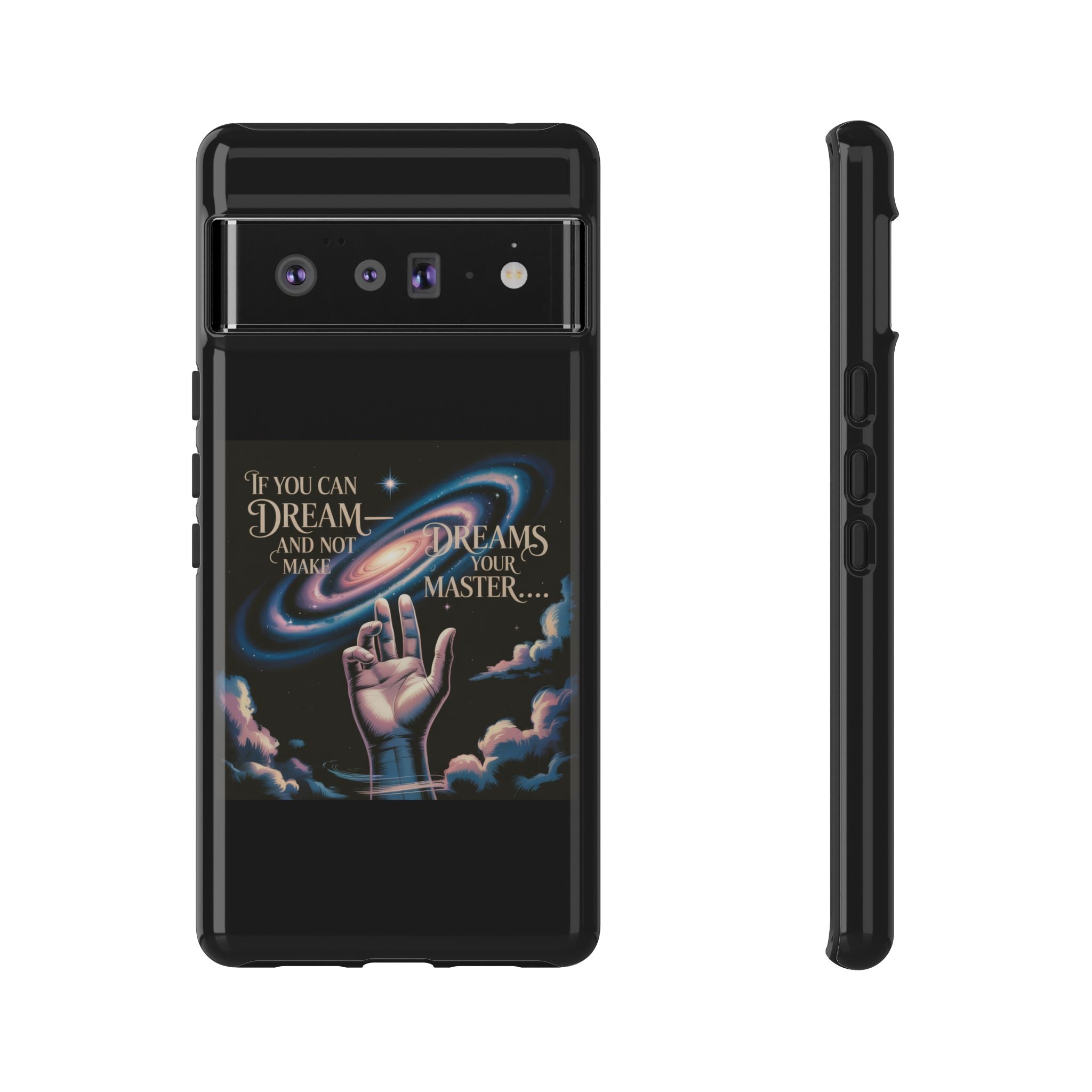 Dream-Inspired Phone Case, Inspirational Phone Cover, Galaxy Design Case, Unique Gift for Dreamers, Motivational Phone Accessory