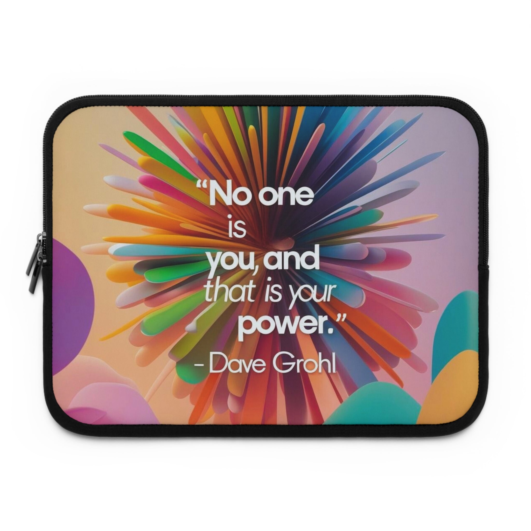 Inspirational Quote Laptop Sleeve, Colorful Laptop Case