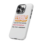 Tough Cases iPhone Case, Inspirational Phone Cover, Motivational Case, Self-Trust Gift, Unique Phone Accessory