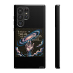 Dream-Inspired Phone Case, Inspirational Phone Cover, Galaxy Design Case, Unique Gift for Dreamers, Motivational Phone Accessory