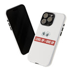 Tough Cases Phone Case, Motivational Gift for Gamers, Fitness Enthusiasts, Level Up Themed, Unique Phone Accessories, Work Hard Play Hard