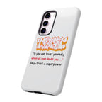 Tough Cases iPhone Case, Inspirational Phone Cover, Motivational Case, Self-Trust Gift, Unique Phone Accessory