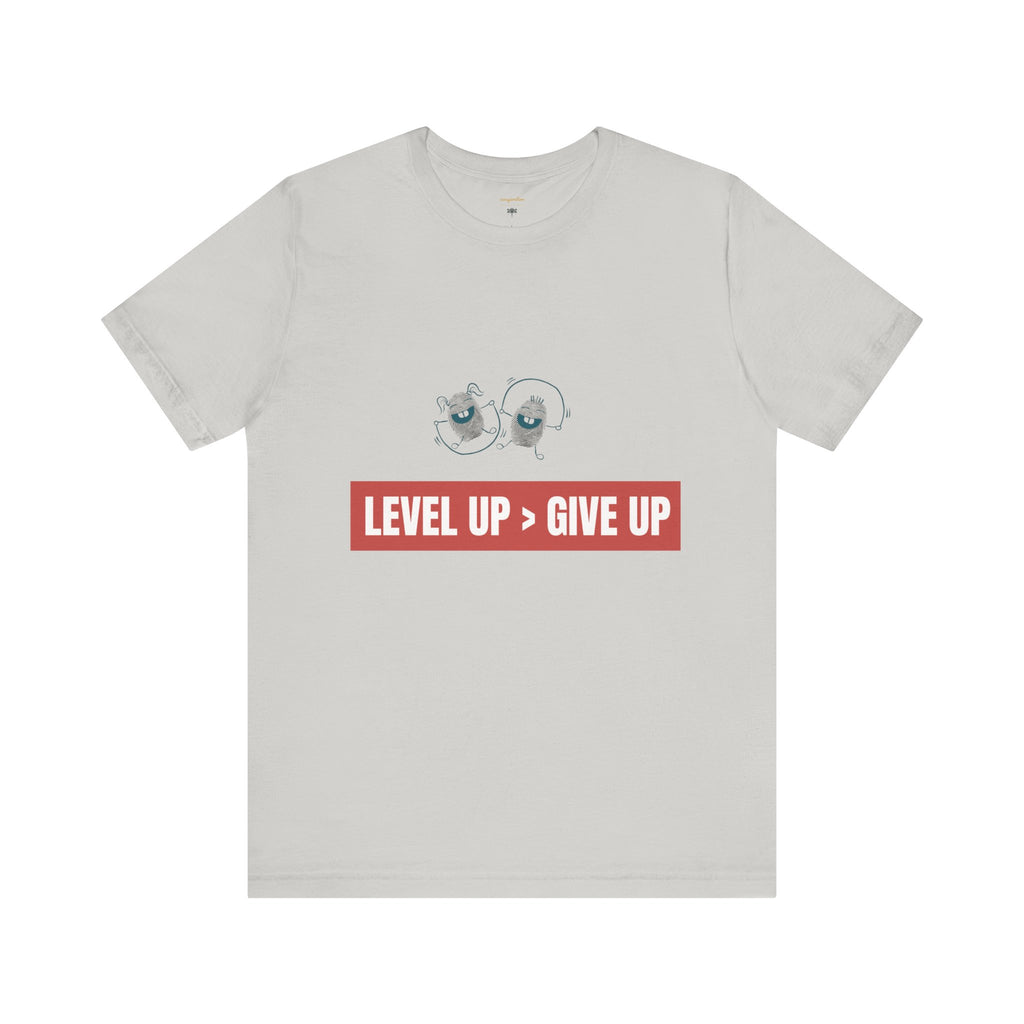 Motivational Graphic Tee - Level Up > Give Up