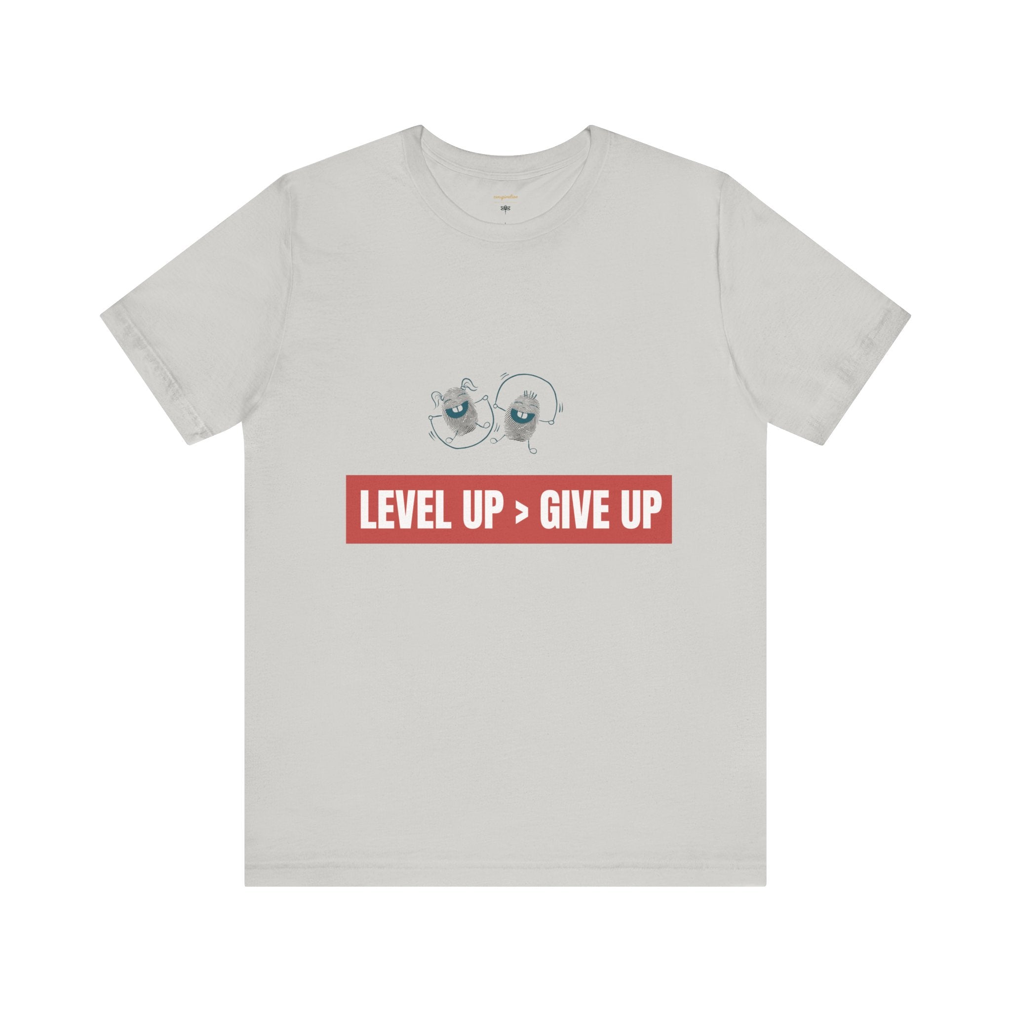 Motivational Graphic Tee - Level Up > Give Up