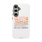 Tough Cases iPhone Case, Inspirational Phone Cover, Motivational Case, Self-Trust Gift, Unique Phone Accessory