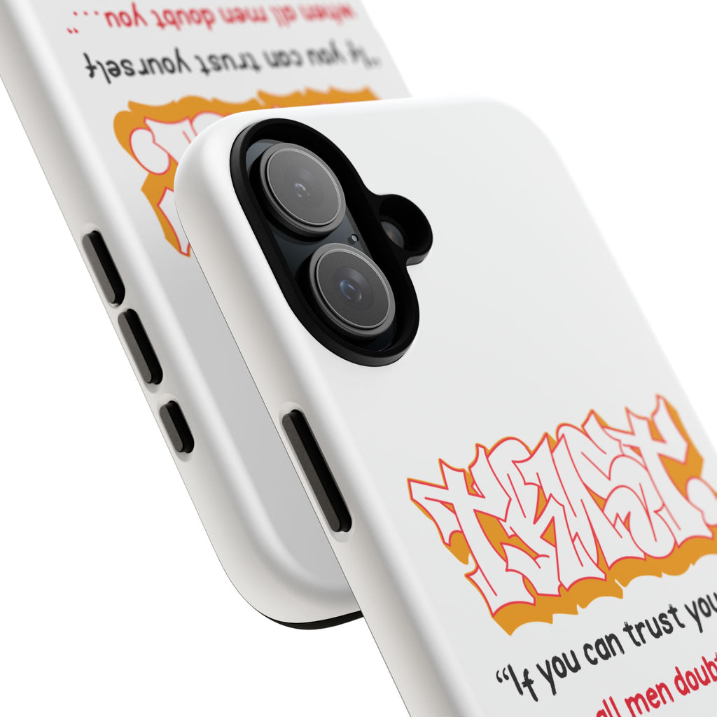 Tough Cases iPhone Case, Inspirational Phone Cover, Motivational Case, Self-Trust Gift, Unique Phone Accessory