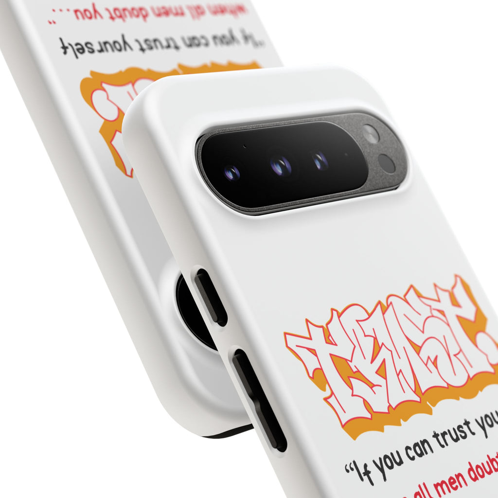 Tough Cases iPhone Case, Inspirational Phone Cover, Motivational Case, Self-Trust Gift, Unique Phone Accessory