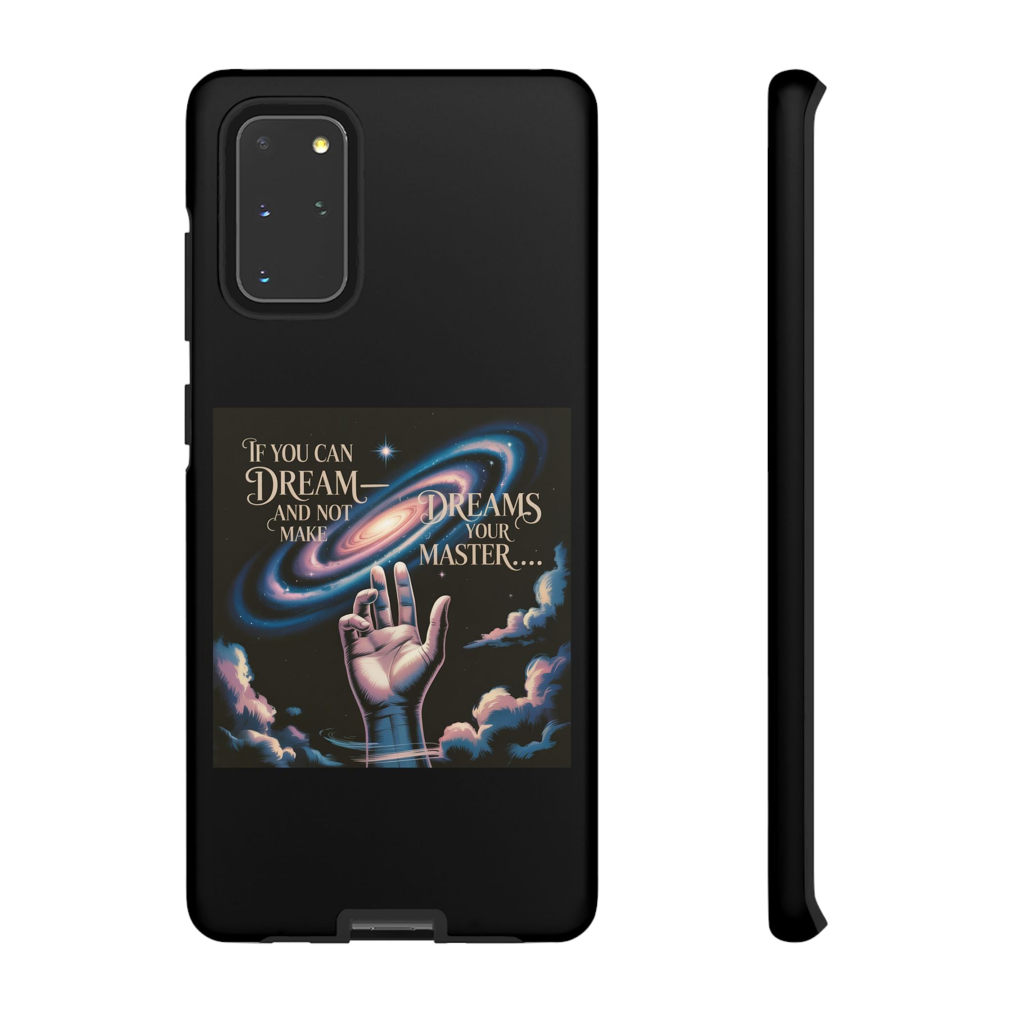 Dream-Inspired Phone Case, Inspirational Phone Cover, Galaxy Design Case, Unique Gift for Dreamers, Motivational Phone Accessory