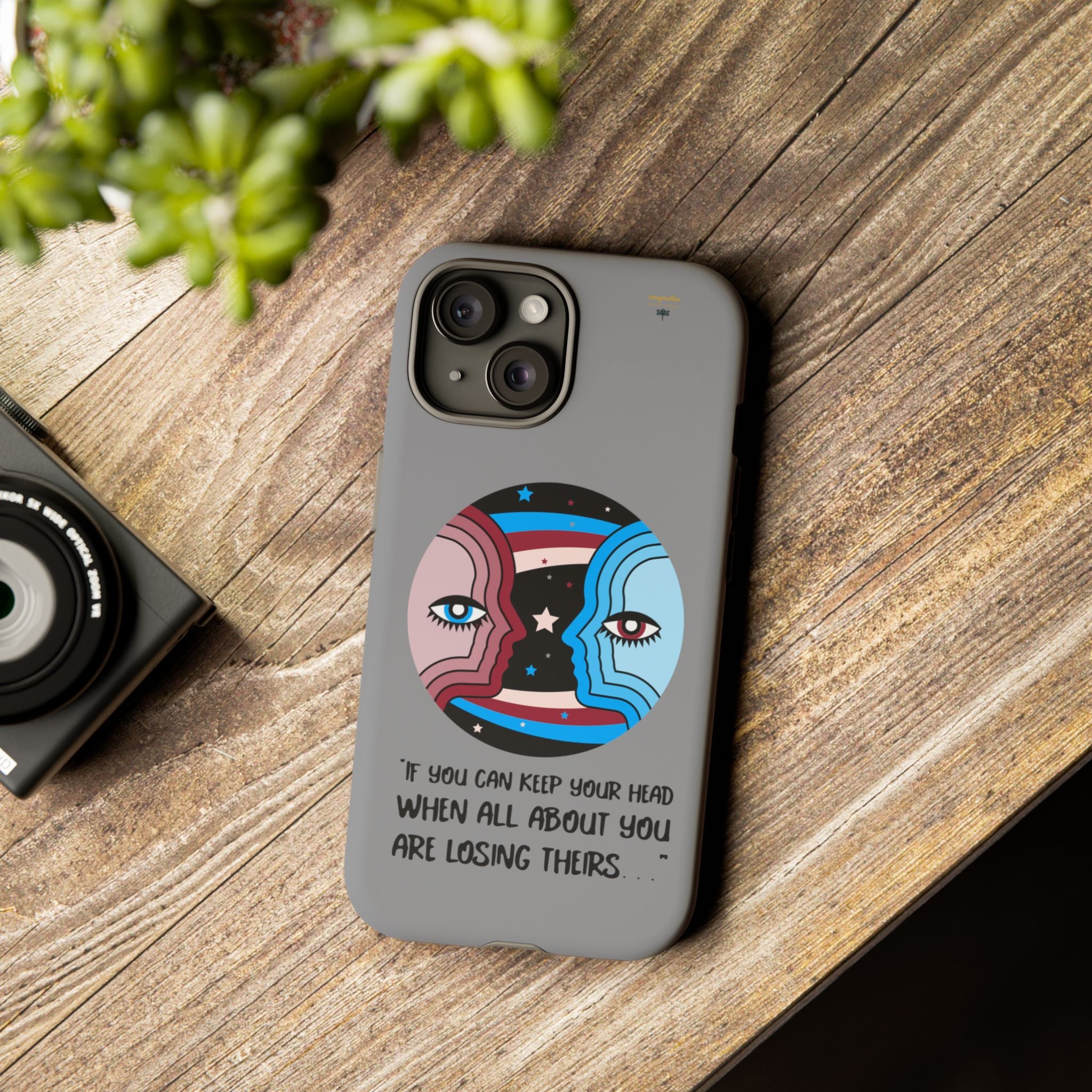 Inspirational Phone Case, Quote Phone Cover, Tough Phone Case, Motivational Cell Phone Accessory, Gift for Friends