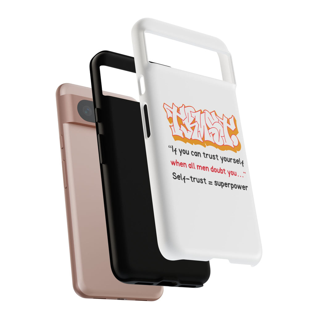 Tough Cases iPhone Case, Inspirational Phone Cover, Motivational Case, Self-Trust Gift, Unique Phone Accessory