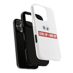 Tough Cases Phone Case, Motivational Gift for Gamers, Fitness Enthusiasts, Level Up Themed, Unique Phone Accessories, Work Hard Play Hard