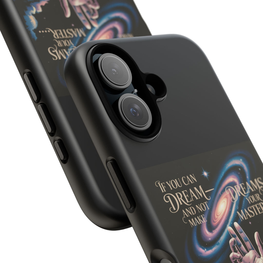 Dream-Inspired Phone Case, Inspirational Phone Cover, Galaxy Design Case, Unique Gift for Dreamers, Motivational Phone Accessory
