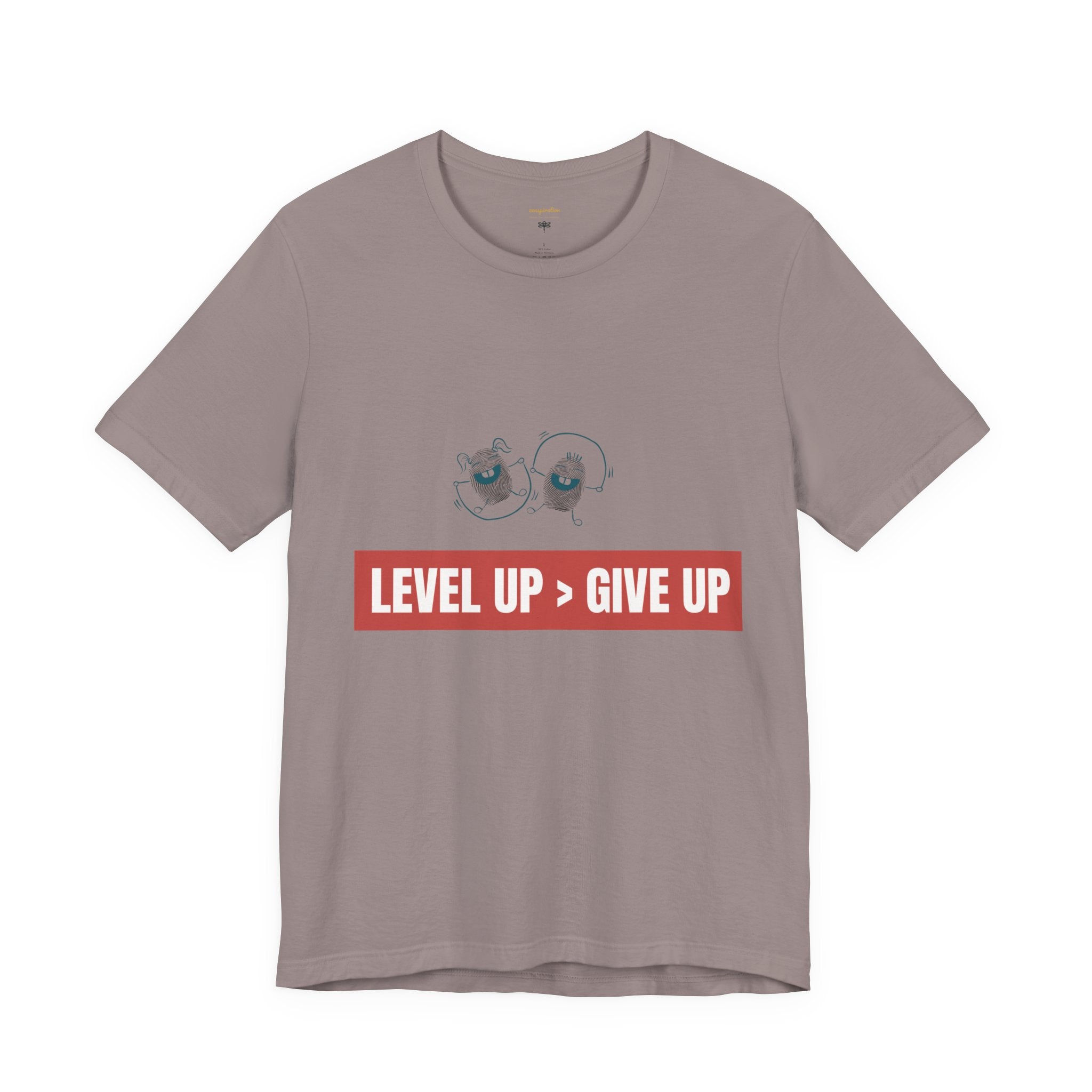 Motivational Graphic Tee - Level Up > Give Up