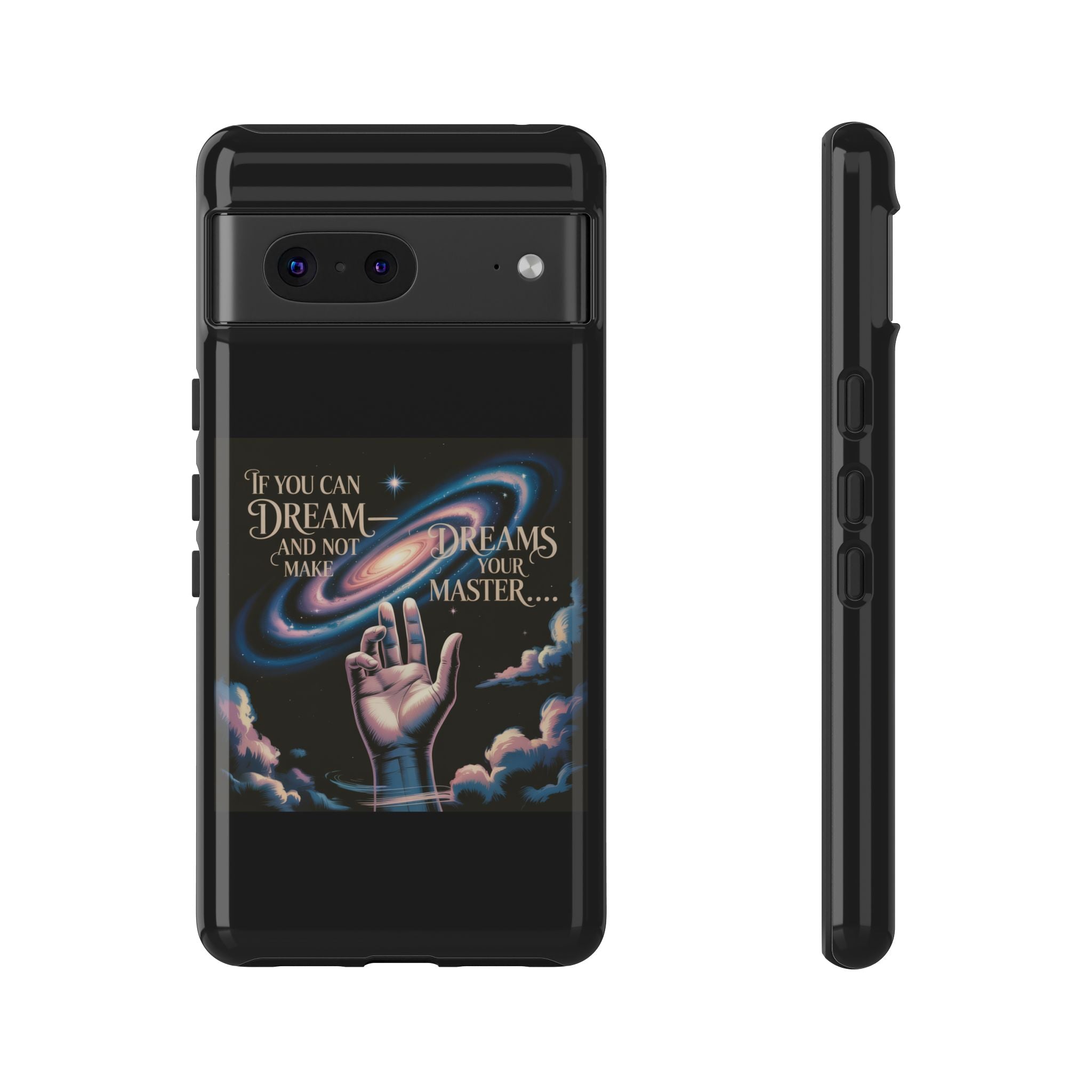 Dream-Inspired Phone Case, Inspirational Phone Cover, Galaxy Design Case, Unique Gift for Dreamers, Motivational Phone Accessory
