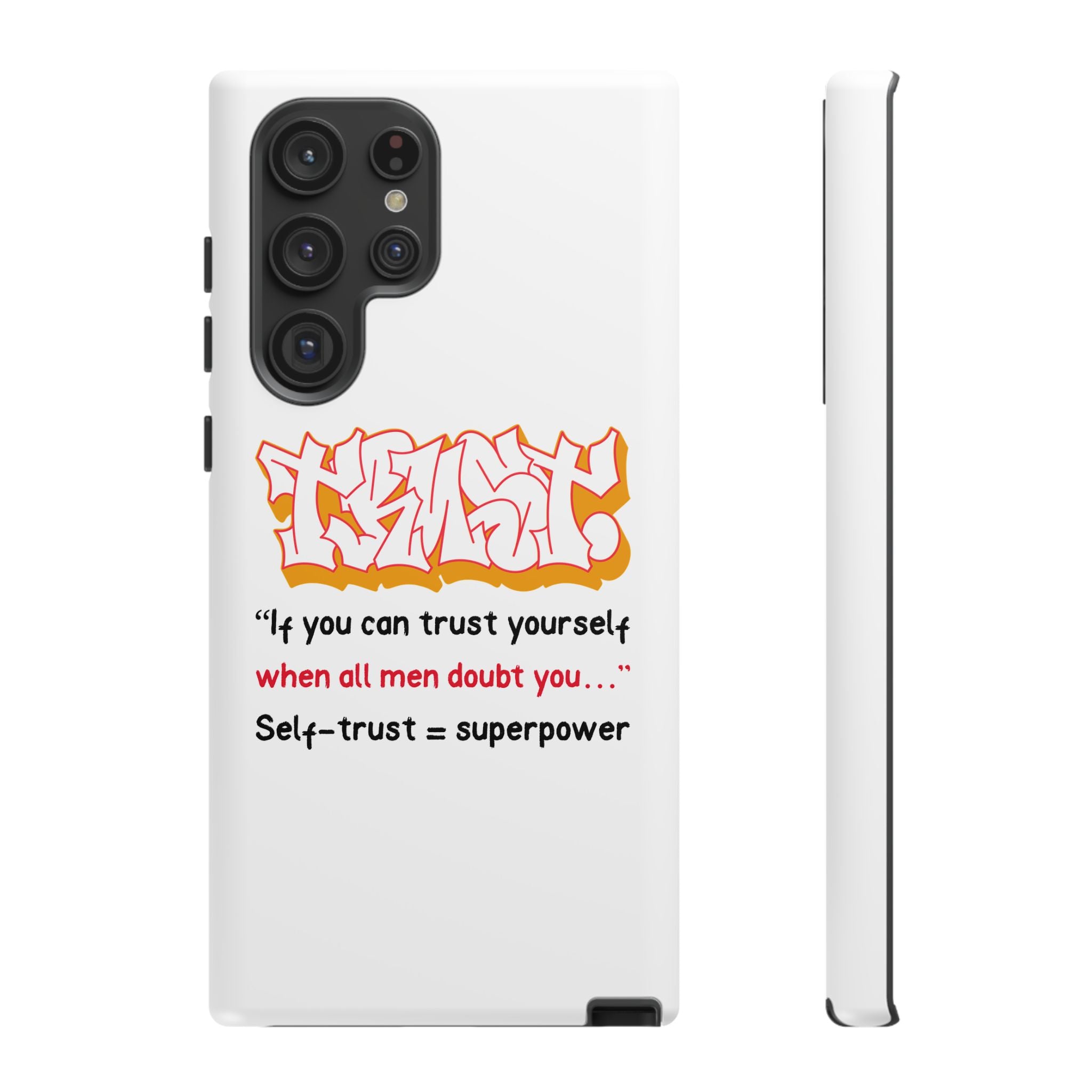 Tough Cases iPhone Case, Inspirational Phone Cover, Motivational Case, Self-Trust Gift, Unique Phone Accessory