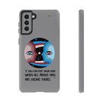 Inspirational Phone Case, Quote Phone Cover, Tough Phone Case, Motivational Cell Phone Accessory, Gift for Friends
