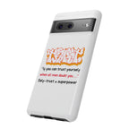 Tough Cases iPhone Case, Inspirational Phone Cover, Motivational Case, Self-Trust Gift, Unique Phone Accessory