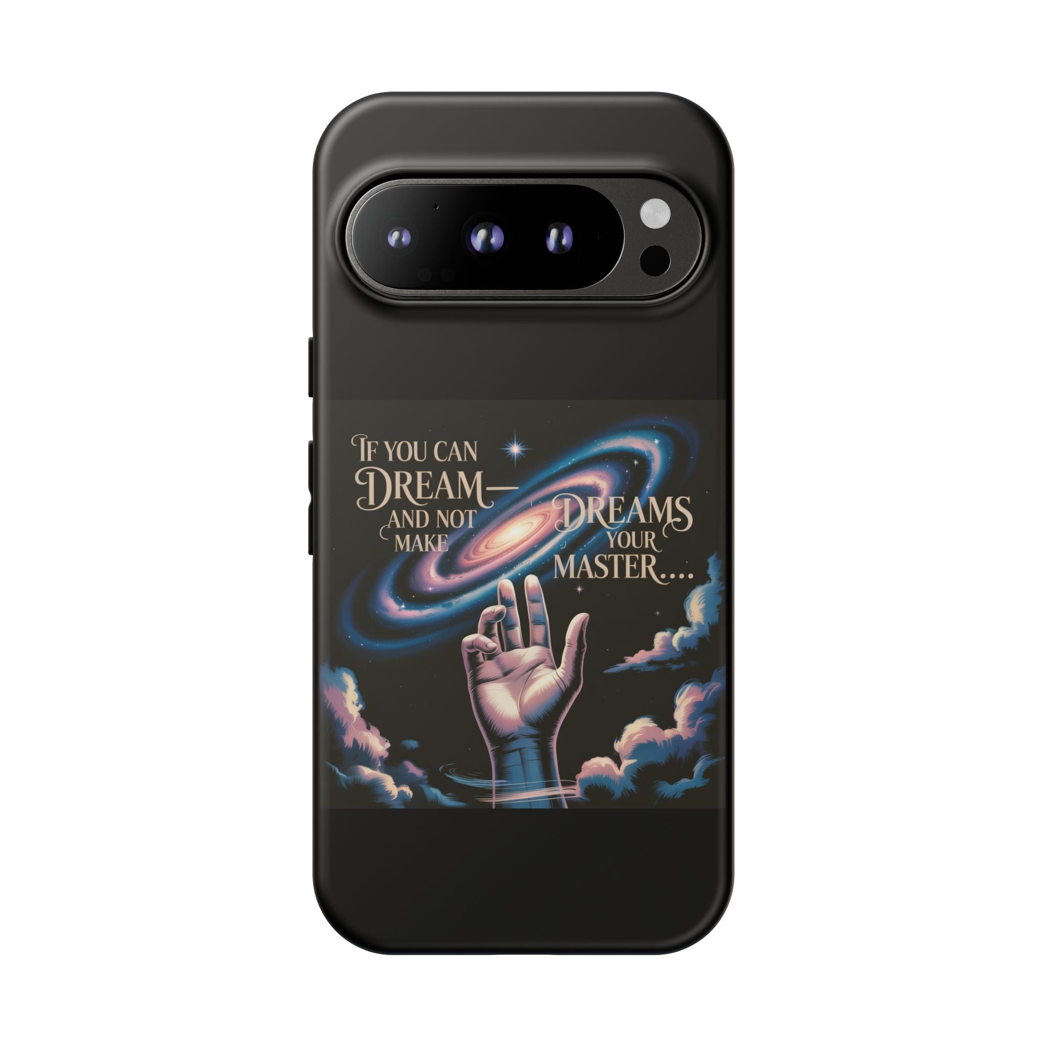 Dream-Inspired Phone Case, Inspirational Phone Cover, Galaxy Design Case, Unique Gift for Dreamers, Motivational Phone Accessory