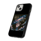 Dream-Inspired Phone Case, Inspirational Phone Cover, Galaxy Design Case, Unique Gift for Dreamers, Motivational Phone Accessory