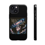 Dream-Inspired Phone Case, Inspirational Phone Cover, Galaxy Design Case, Unique Gift for Dreamers, Motivational Phone Accessory