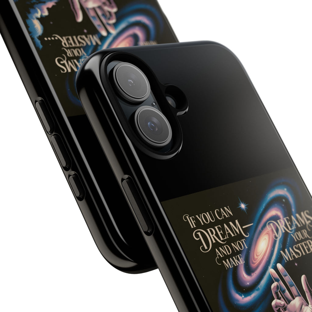 Dream-Inspired Phone Case, Inspirational Phone Cover, Galaxy Design Case, Unique Gift for Dreamers, Motivational Phone Accessory
