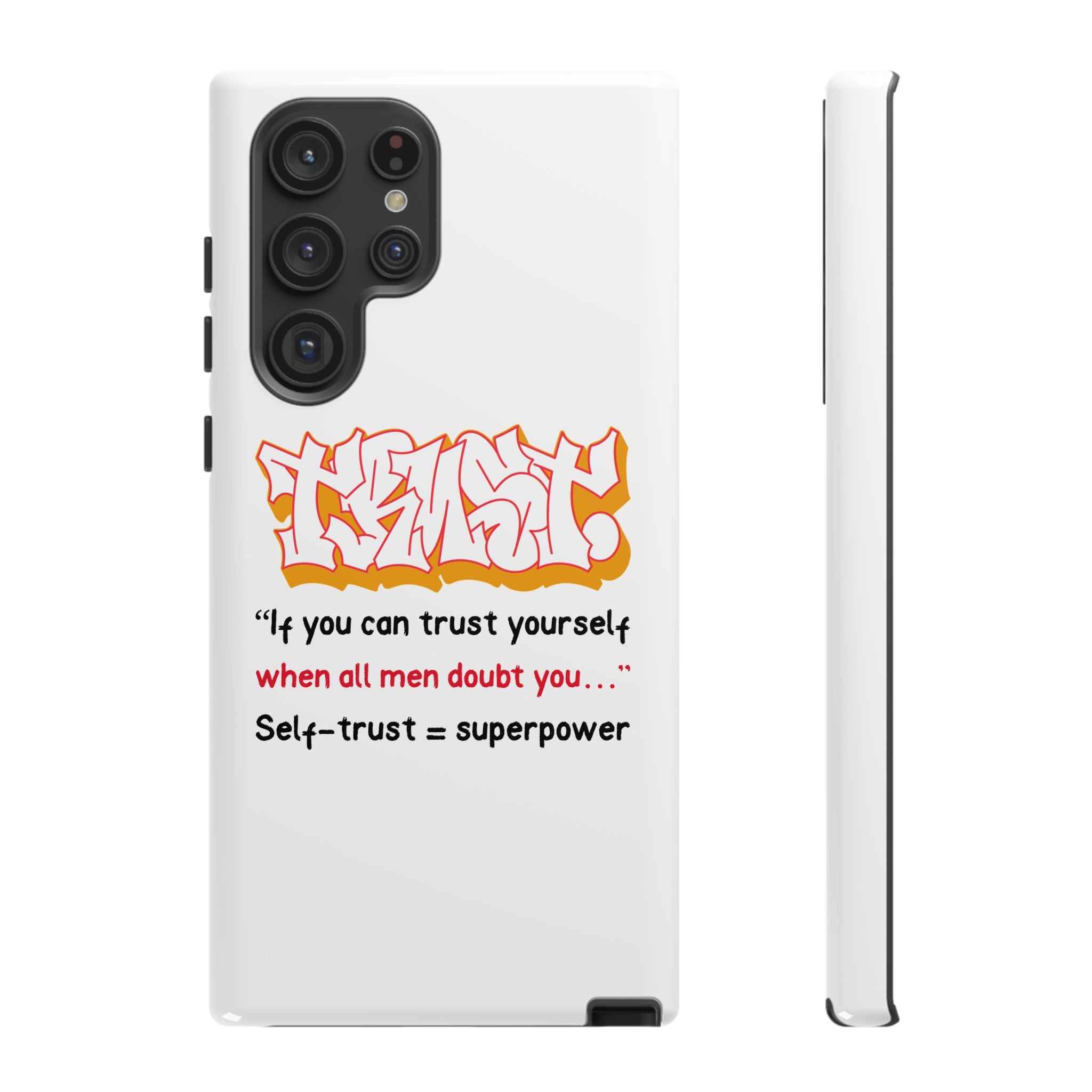 Tough Cases iPhone Case, Inspirational Phone Cover, Motivational Case, Self-Trust Gift, Unique Phone Accessory
