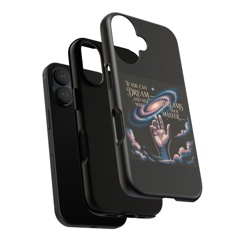 Dream-Inspired Phone Case, Inspirational Phone Cover, Galaxy Design Case, Unique Gift for Dreamers, Motivational Phone Accessory