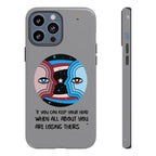 Inspirational Phone Case, Quote Phone Cover, Tough Phone Case, Motivational Cell Phone Accessory, Gift for Friends