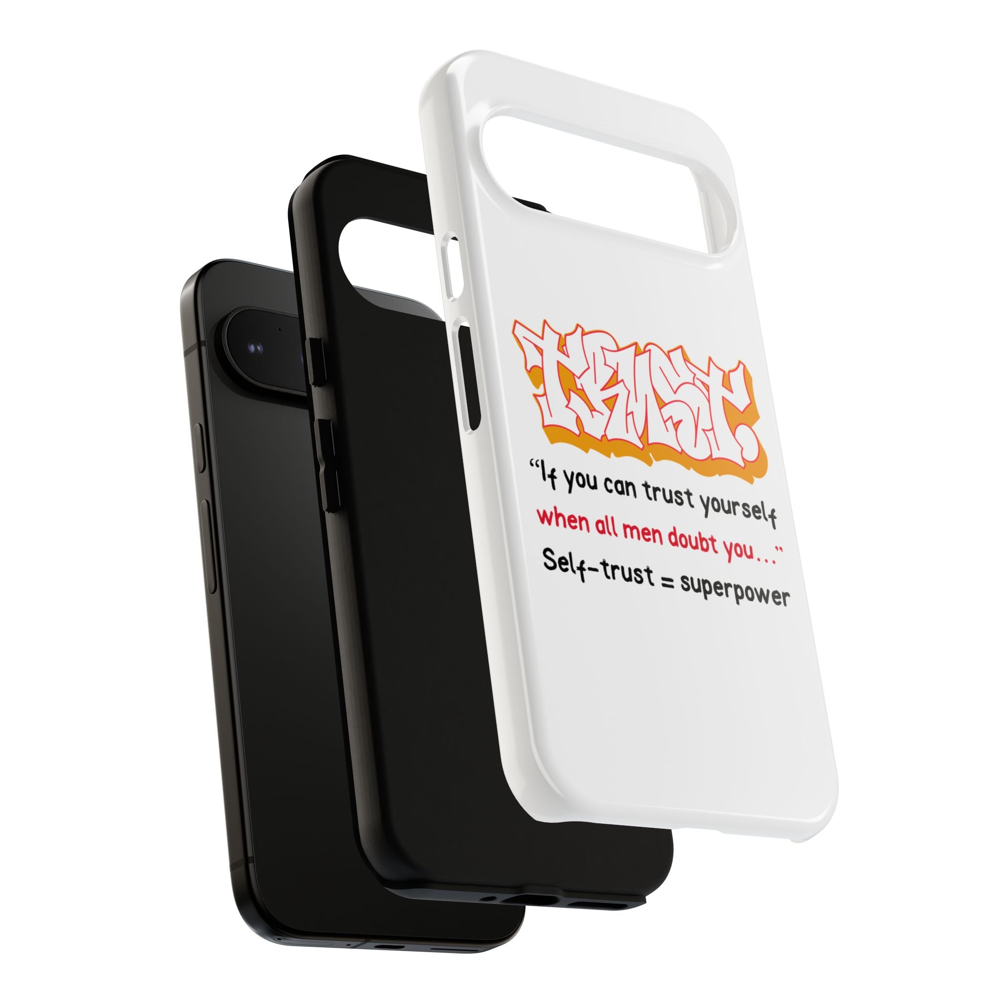 Tough Cases iPhone Case, Inspirational Phone Cover, Motivational Case, Self-Trust Gift, Unique Phone Accessory