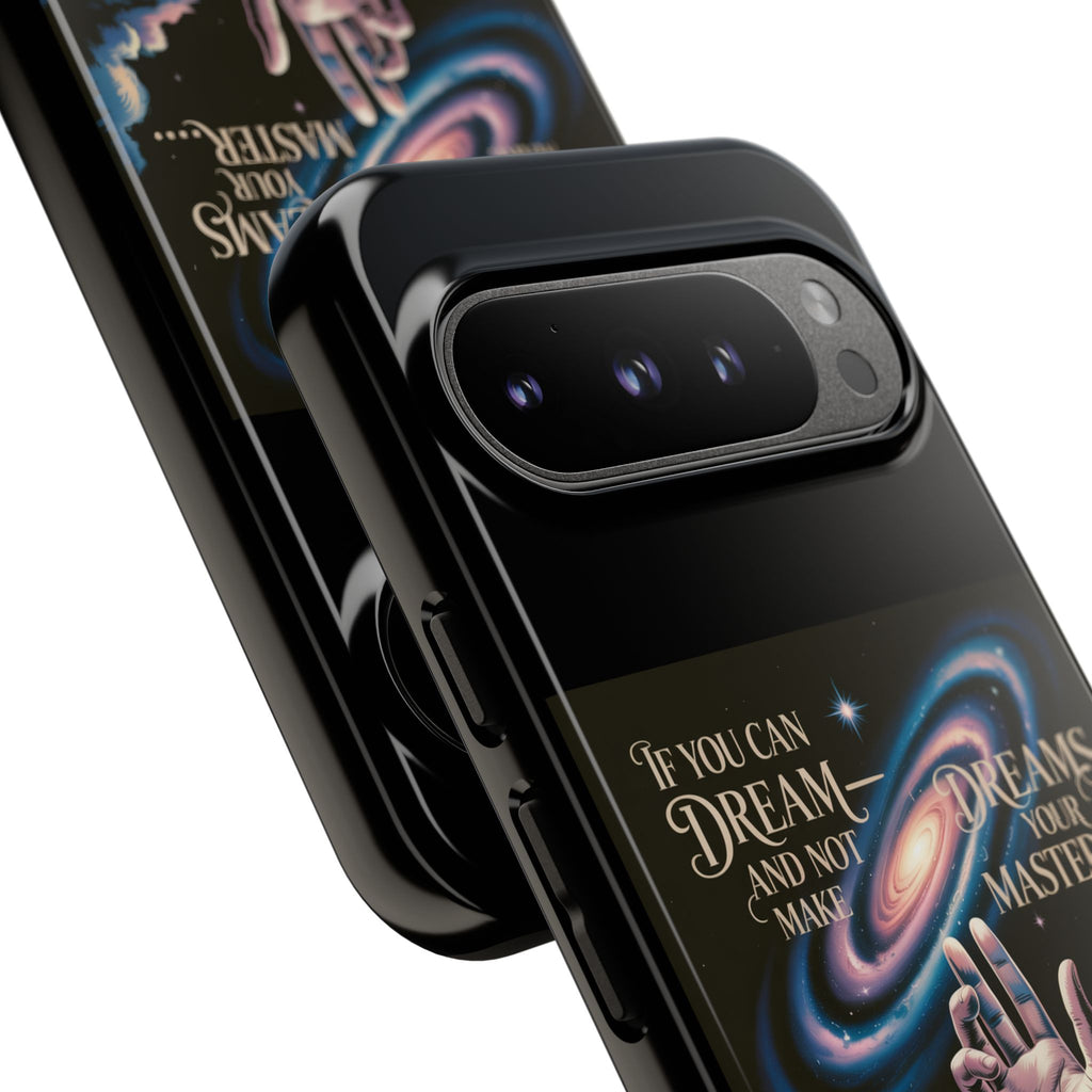 Dream-Inspired Phone Case, Inspirational Phone Cover, Galaxy Design Case, Unique Gift for Dreamers, Motivational Phone Accessory