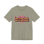 Unstoppable Vibes Tee, Motivational Shirt, High-Key Unstoppable T-Shirt, Gift for Friends, Positive Energy Apparel