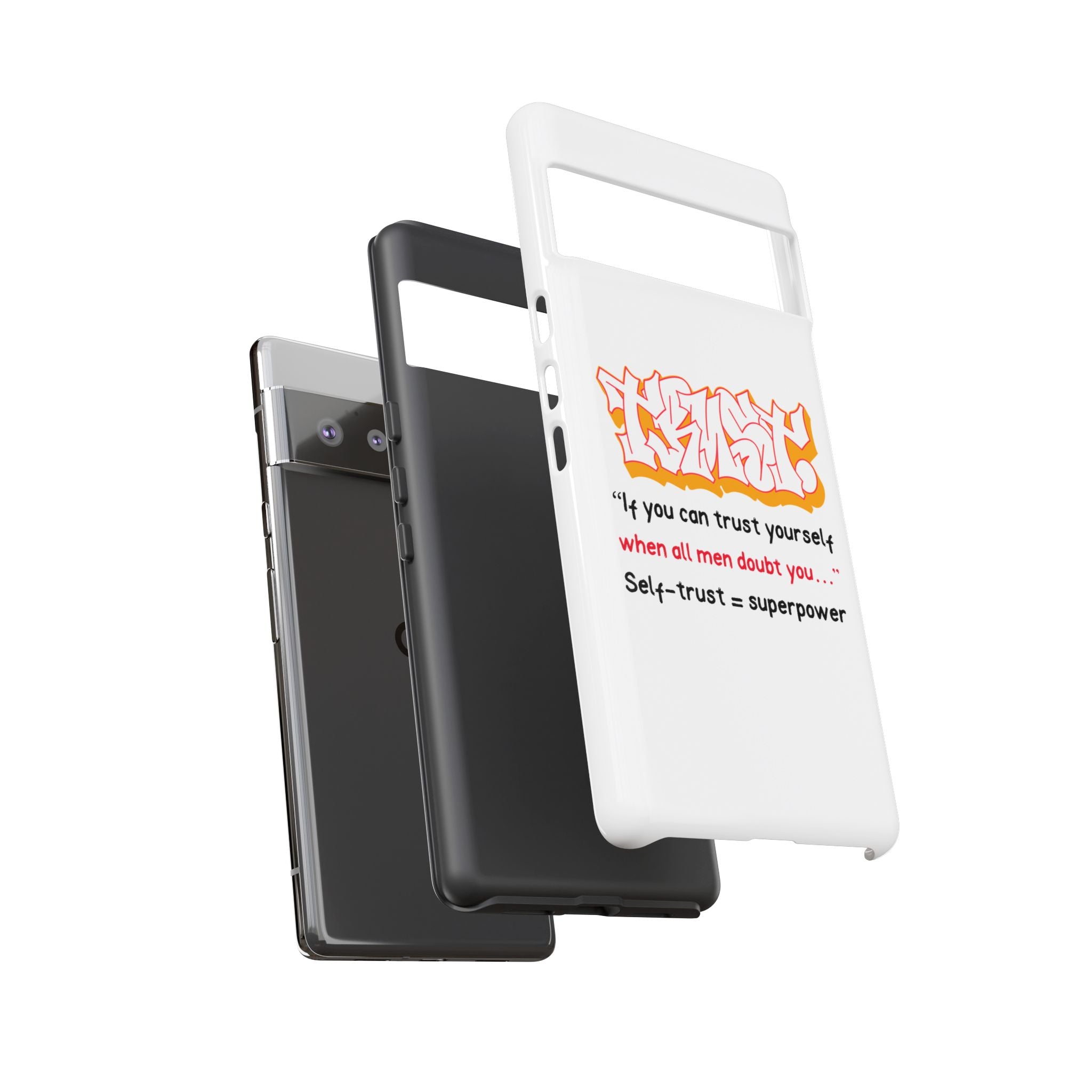 Tough Cases iPhone Case, Inspirational Phone Cover, Motivational Case, Self-Trust Gift, Unique Phone Accessory