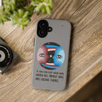 Inspirational Phone Case, Quote Phone Cover, Tough Phone Case, Motivational Cell Phone Accessory, Gift for Friends