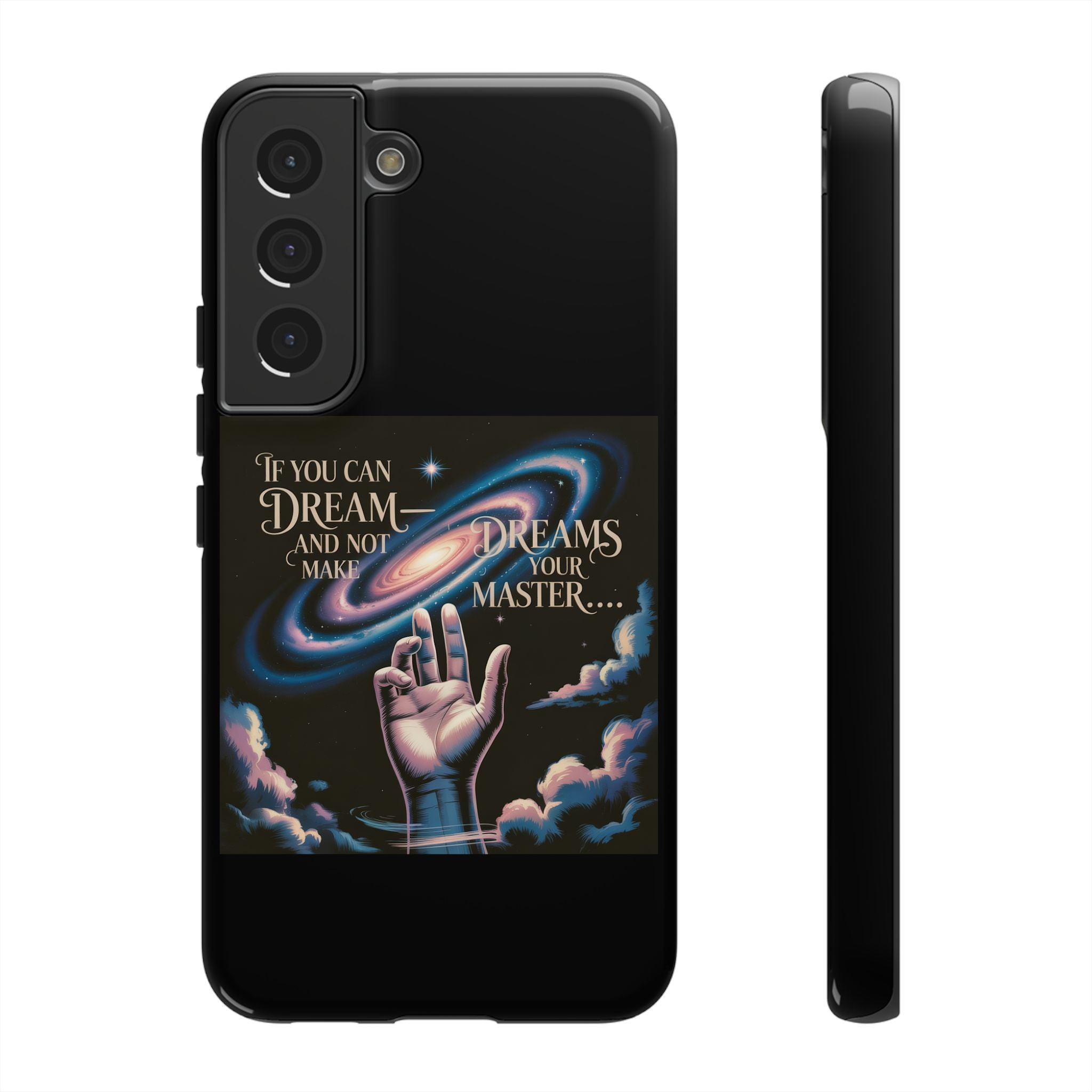 Dream-Inspired Phone Case, Inspirational Phone Cover, Galaxy Design Case, Unique Gift for Dreamers, Motivational Phone Accessory