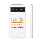 Tough Cases iPhone Case, Inspirational Phone Cover, Motivational Case, Self-Trust Gift, Unique Phone Accessory