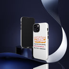 Tough Cases iPhone Case, Inspirational Phone Cover, Motivational Case, Self-Trust Gift, Unique Phone Accessory