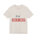 Motivational Graphic Tee - Level Up > Give Up