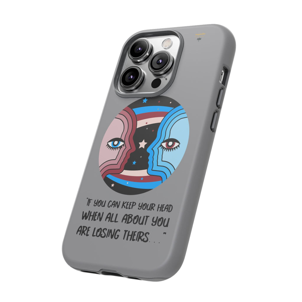 Inspirational Phone Case, Quote Phone Cover, Tough Phone Case, Motivational Cell Phone Accessory, Gift for Friends