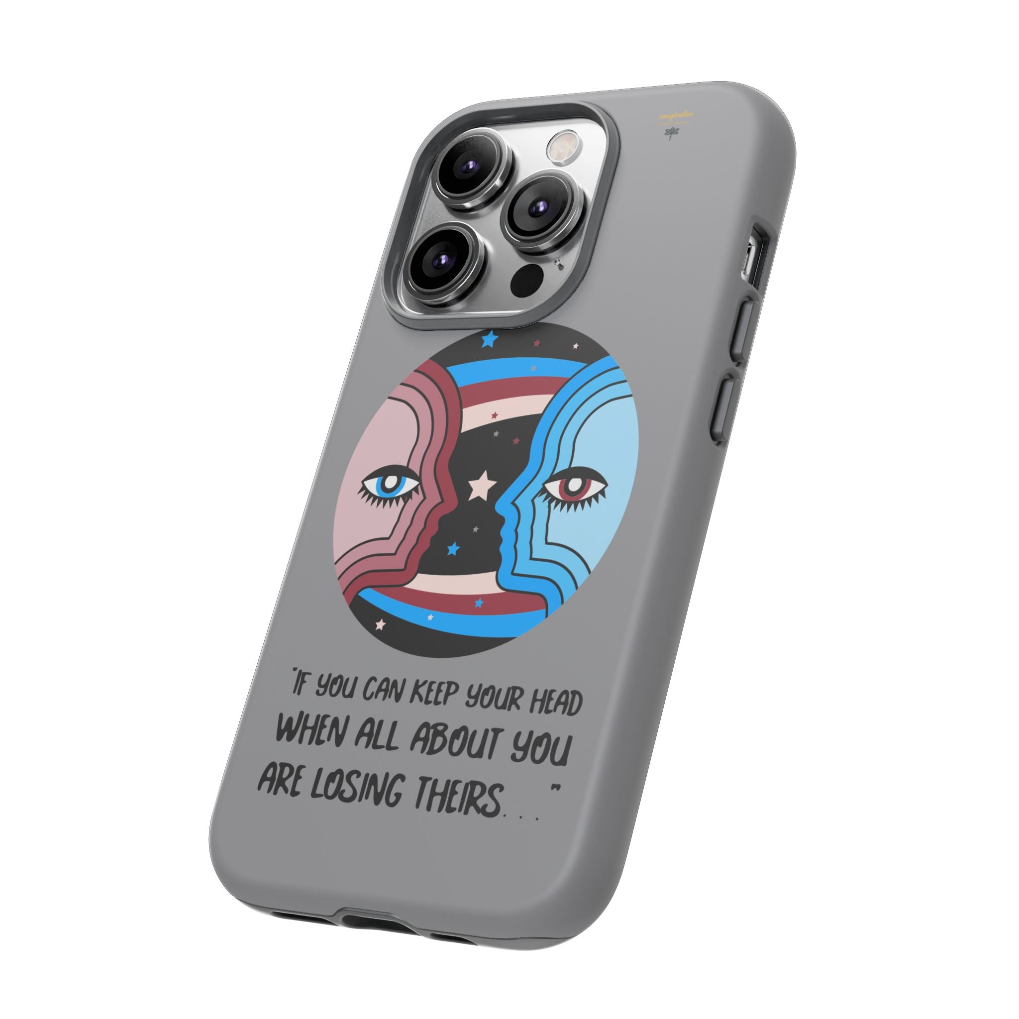 Inspirational Phone Case, Quote Phone Cover, Tough Phone Case, Motivational Cell Phone Accessory, Gift for Friends