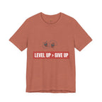 Motivational Graphic Tee - Level Up > Give Up